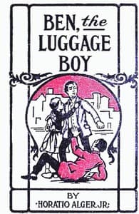Ben, the Luggage Boy; Or, Among the Wharves
