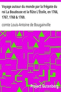 Voyage autour du monde par la frégate du roi La Boudeuse et la flûte L'Étoile, en 1766, 1767, 1768 & 1769.