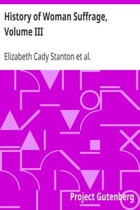 History of Woman Suffrage, Volume III