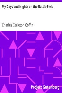 My Days and Nights on the Battle-Field book cover