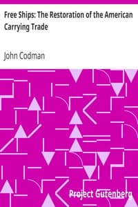 Free Ships: The Restoration of the American Carrying Trade