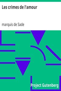 Les crimes de l'amour
Précédé d'un avant-propos, suivi des idées sur les romans, de l'auteur des crimes de l'amour à Villeterque, d'une notice bio-bibliographique du marquis de Sade: l'homme et ses écrits et du discours prononcé par le marquis de Sade à la section des piques.