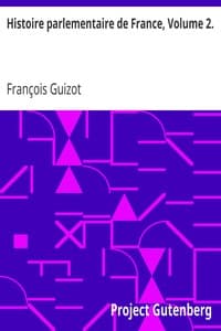 Histoire parlementaire de France, Volume 2.
Recueil complet des discours prononcés dans les chambres de 1819 à 1848