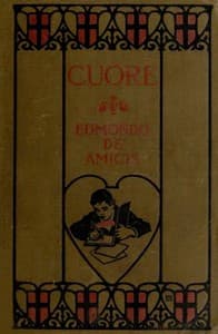 Cuore (Heart): An Italian Schoolboy's Journal book cover