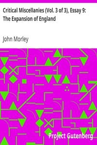 Critical Miscellanies (Vol. 3 of 3), Essay 9: The Expansion of England book cover