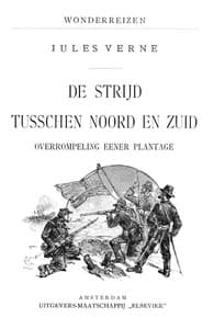 De strijd tusschen Noord en Zuid
Deel 1: Overrompeling eener plantage book cover