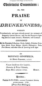 Ebrietatis Encomium
or, the Praise of Drunkenness