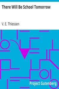 There Will Be School Tomorrow book cover