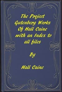 The Project Gutenberg Works of Hall Caine: An Index