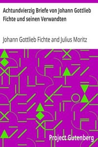 Achtundvierzig Briefe von Johann Gottlieb Fichte und seinen Verwandten book cover