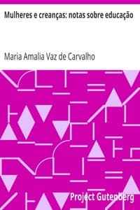 Mulheres e creanças: notas sobre educação