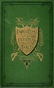 Three Years in the Federal Cavalry book cover