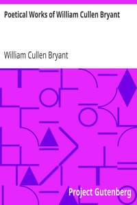Poetical Works of William Cullen Bryant
Household Edition