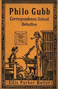 Philo Gubb, Correspondence-School Detective book cover