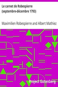 Le carnet de Robespierre (septembre-décembre 1793)