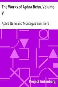 The Works of Aphra Behn, Volume V