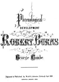 Phrenological Development of Robert Burns
From a Cast of His Skull Moulded at Dumfries, the 31st Day of March 1834 book cover
