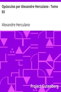 Opúsculos por Alexandre Herculano - Tomo 03