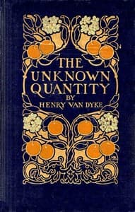 The Unknown Quantity: A Book of Romance and Some Half-Told Tales book cover