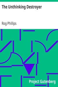 The Unthinking Destroyer book cover