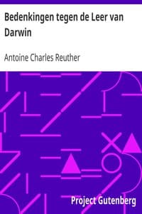 Bedenkingen tegen de Leer van Darwin
Gevolgd door beschouwingen over eenige philosophische onderwerpen.