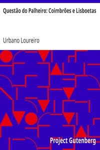 Questão do Palheiro: Coimbrões e Lisboetas