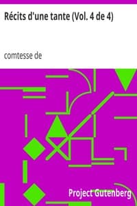 Récits d'une tante (Vol. 4 de 4)
Mémoires de la Comtesse de Boigne, née d'Osmond