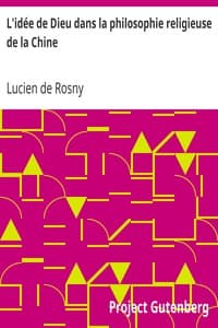 L'idée de Dieu dans la philosophie religieuse de la Chine book cover