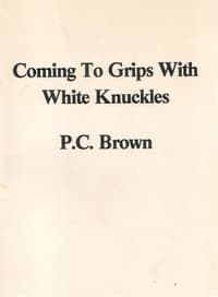Coming to Grips with White Knuckles