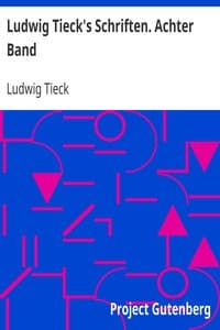 Ludwig Tieck's Schriften. Achter Band