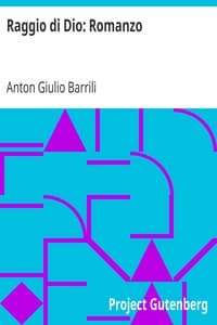 Raggio di Dio: Romanzo