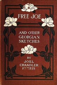 Free Joe and Other Georgian Sketches book cover