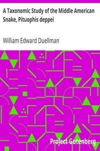 A Taxonomic Study of the Middle American Snake, Pituophis deppei book cover