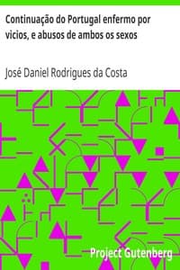 Continuação do Portugal enfermo por vicios, e abusos de ambos os sexos book cover