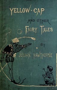 Yellow-Cap and Other Fairy-Stories For Children book cover