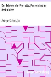 Der Schleier der Pierrette: Pantomime in drei Bildern book cover