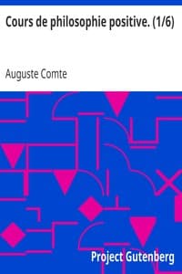 Cours de philosophie positive. (1/6) book cover