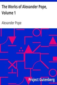 The Works of Alexander Pope, Volume 1
Poetry - Volume 1 book cover