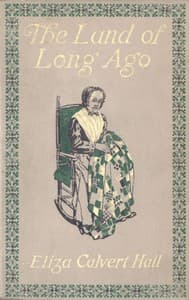 The Land of Long Ago