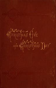 Christmas Eve and Christmas Day: Ten Christmas stories