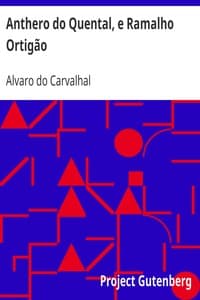 Anthero do Quental, e Ramalho Ortigão