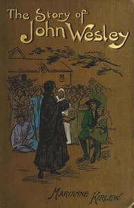 The Story of John Wesley, Told to Boys and Girls book cover