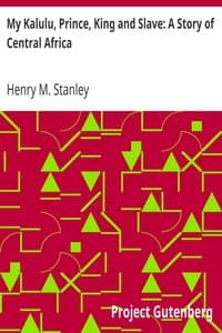 My Kalulu, Prince, King and Slave: A Story of Central Africa book cover