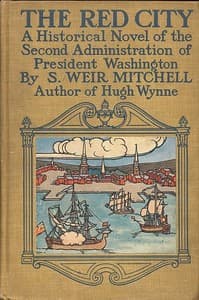 The Red City: A Novel of the Second Administration of President Washington