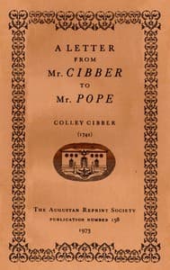 A Letter from Mr. Cibber to Mr. Pope