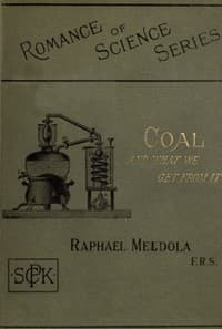 Coal, and What We Get from It