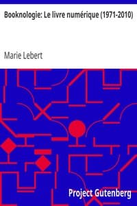 Booknologie: Le livre numérique (1971-2010)