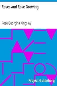 Roses and Rose Growing book cover