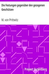 Die Festungen gegenüber den gezogenen Geschützen