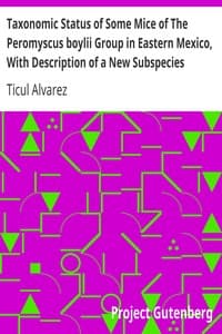 Taxonomic Status of Some Mice of The Peromyscus boylii Group in Eastern Mexico, With Description of a New Subspecies book cover